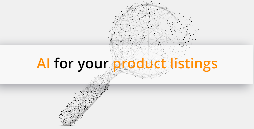 How to use artificial intelligence for your product listings?